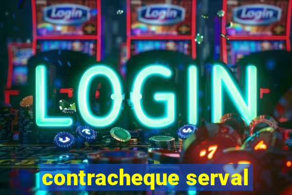 contracheque serval